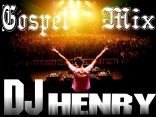 DJ Henry Gospel Mix