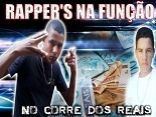 RAPPER'S NA FUNÇÃO