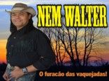 NEM WALTER - O furacão das vaquejadas