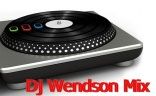 Dj Wendson Mix OFICIAL  2013