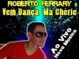 Dj Roberto Ferrary O Fera Das Pista