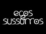 Ecos & Sussurros