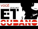 E.T. Cubano