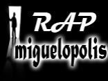 RAP MIGUELOPOLIS Atualizado 2013