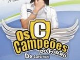 OS CAMPEÕES DO FORRÓ DE CARA NOVA