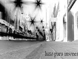 Luxo Para Insones