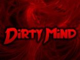 Dirty Mind