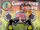 GUERREIROS TRIBAIS!