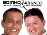 Edinho Seresteiro e Branco dos Teclados