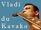 VLADI DU KAVAKO ...........®