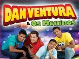 Dan Ventura & Os Meninos