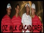 oz mlk caçadores