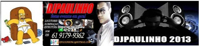 DJ paulinho 2013     (atualizado)