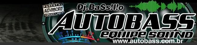 AuToBaSs EQuiPe Sound 2013 - ATUALIZADO