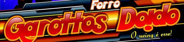 Forro Garottos Doido 2013