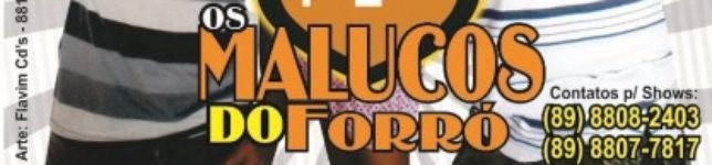 OS MALUCOS DO FORRÓ